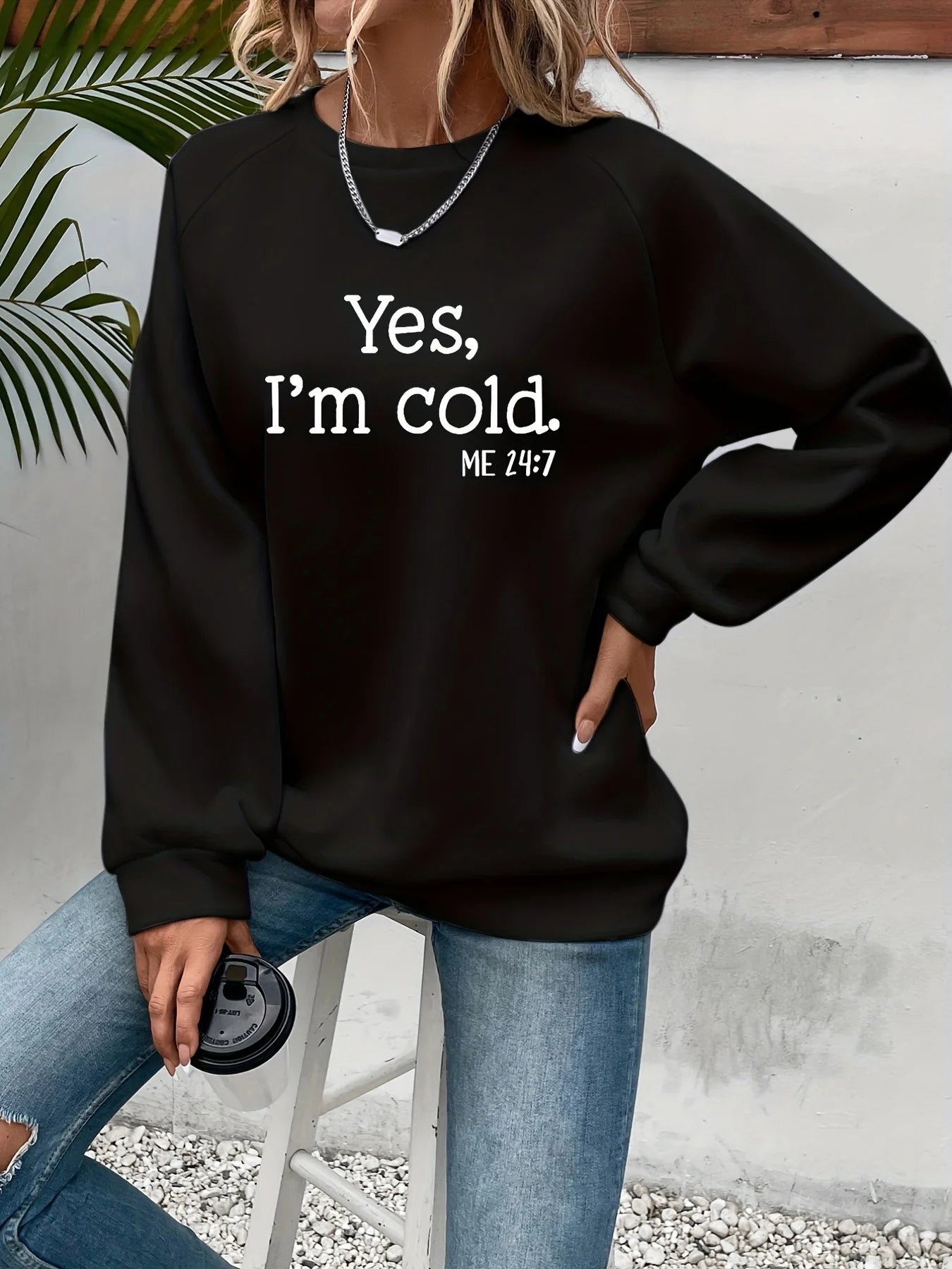 Yes I'm Cold Buchstaben bedruckte Sweatshirts für Damen, Langarm, Rundhals, warme Hoodies, trendige, schlichte Pullover, Damenbekleidung